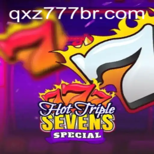 Descubra o Empolgante HotTripleSevensSpecial no qxz777.com